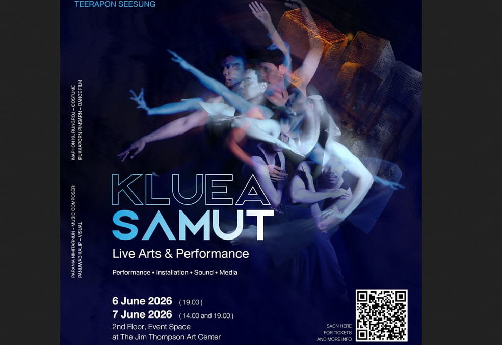 Kluea Samut: Live Arts and Performance